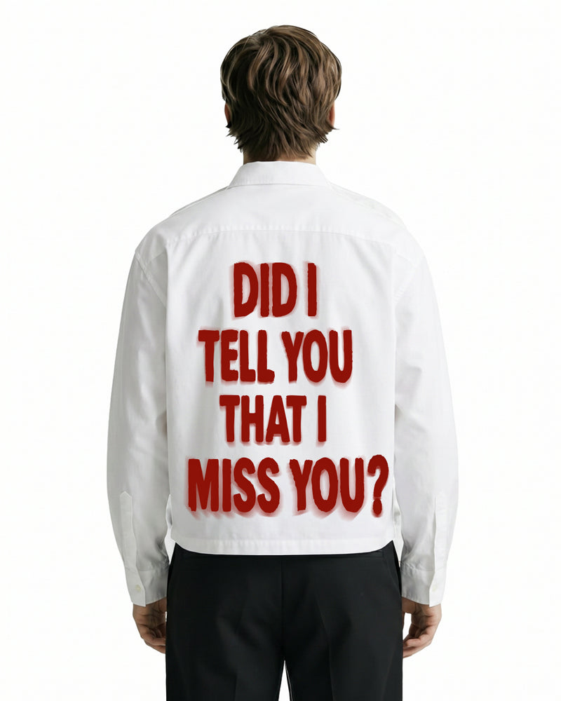 Miss You Full Sleeves  Shirt